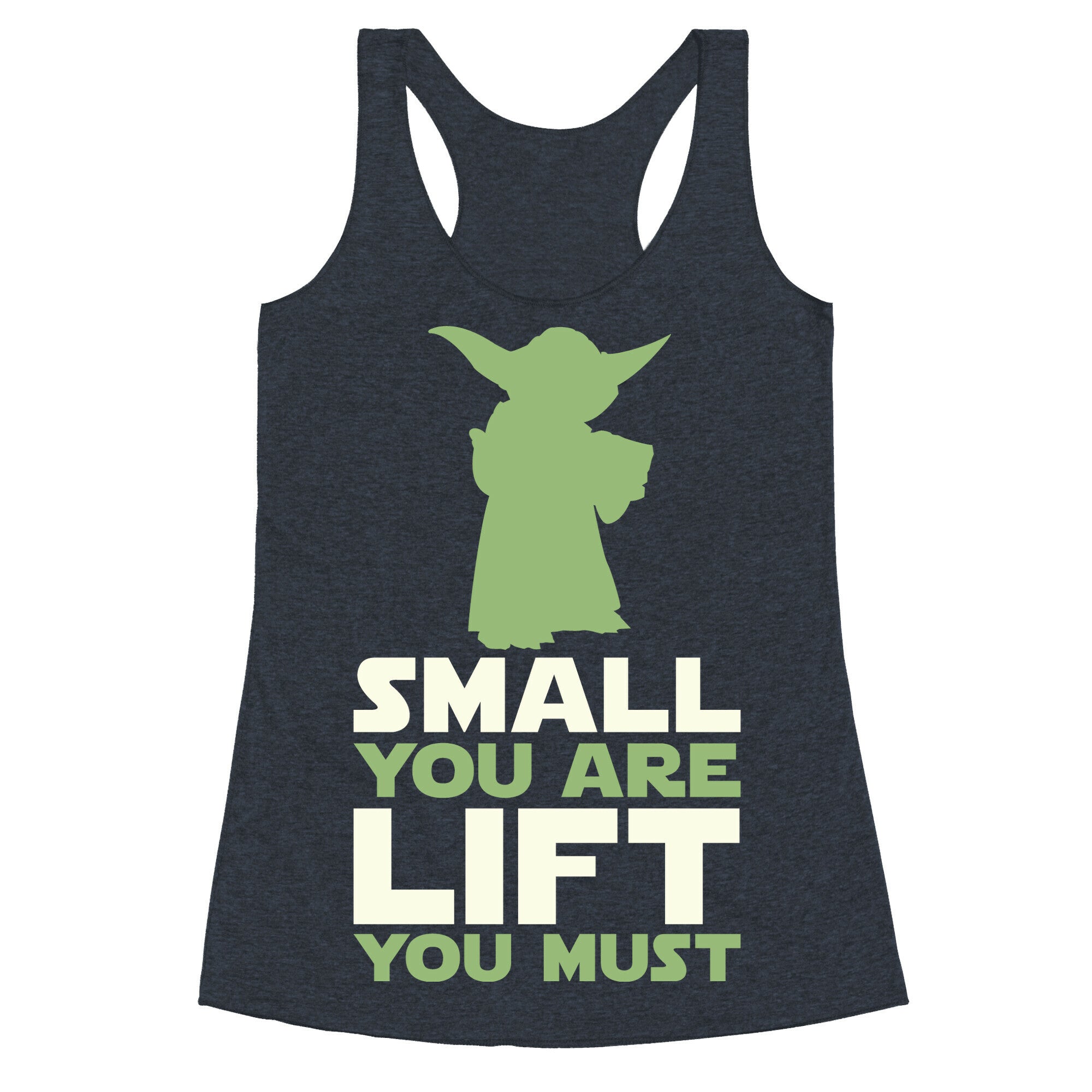 Small You Are Lift You Must Racerback Tank